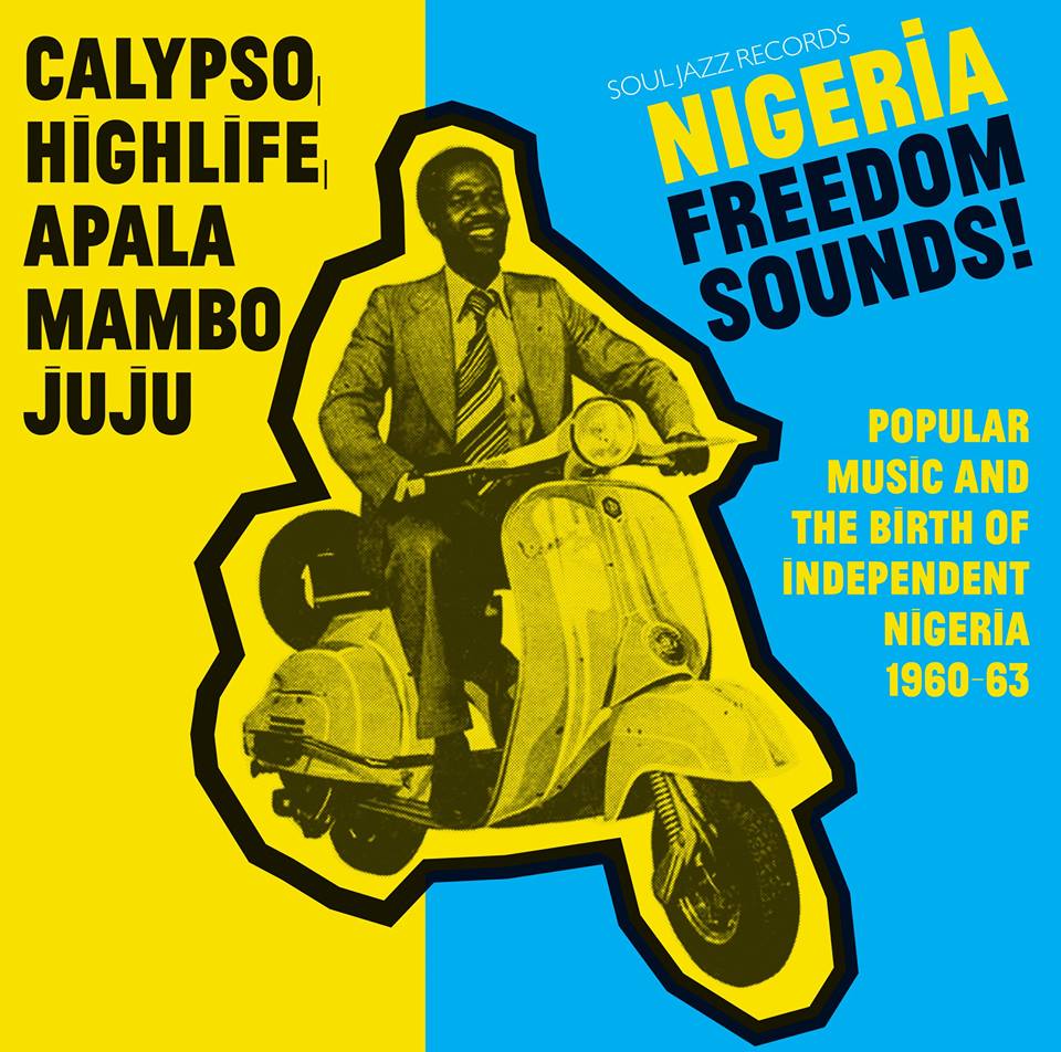 Soul Jazz Records explore le Nigeria des 60’s, entre Calypso, Highlife, Apala, Mambo & Juju !
