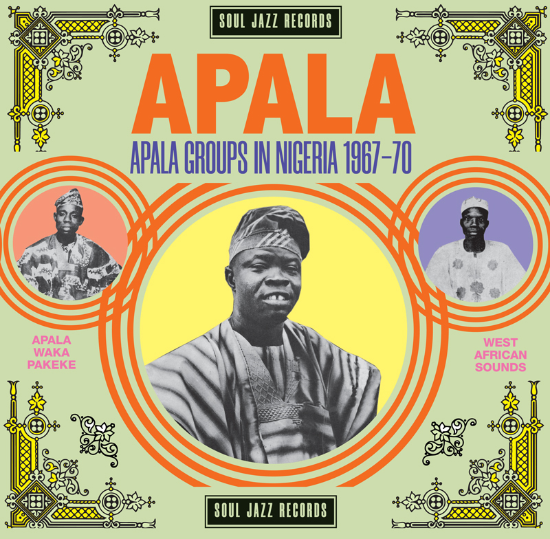 Apala-Groups-in-Nigeria-1967-70-soul-jazz-records
